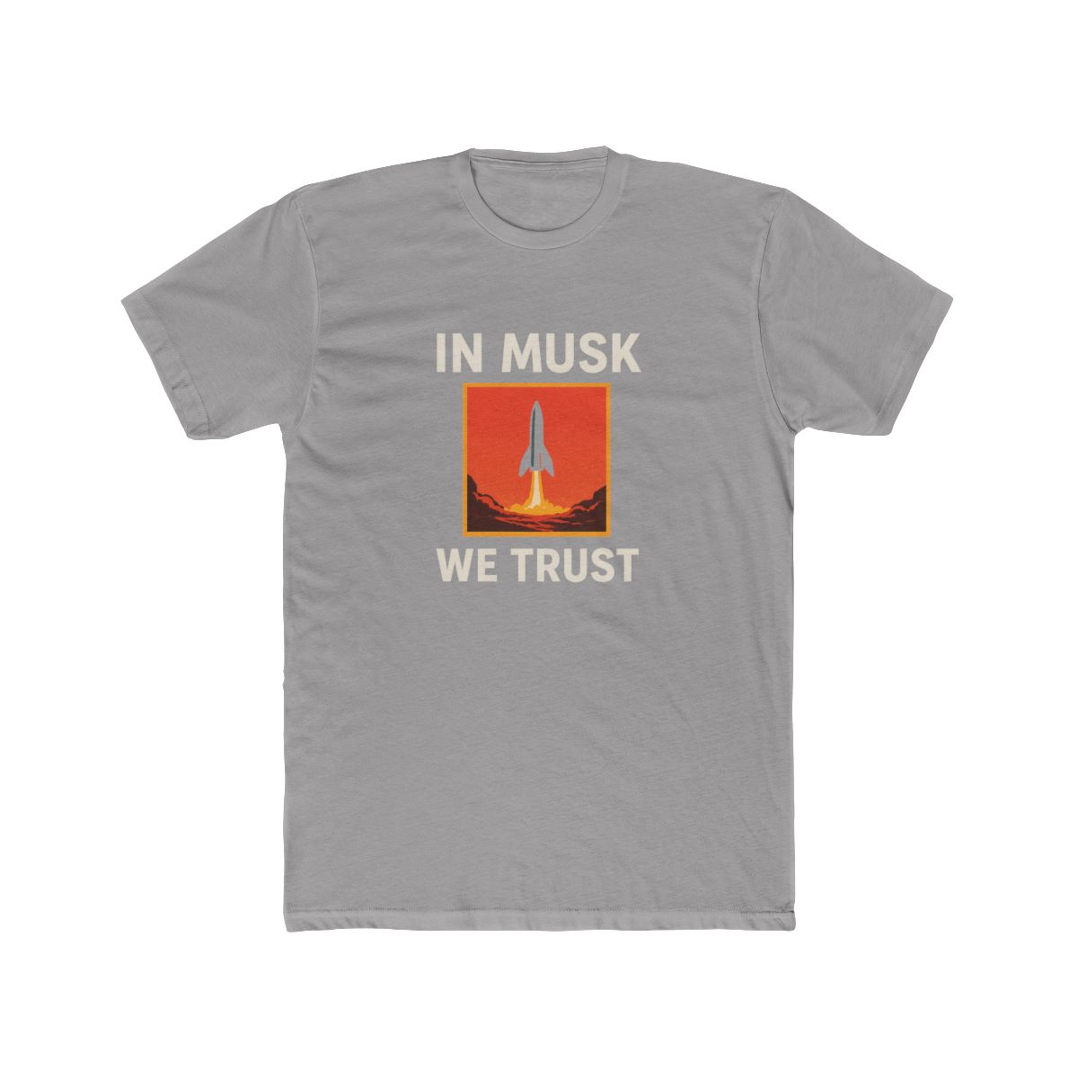 In Musk We Trust Rocket Launch T-Shirt