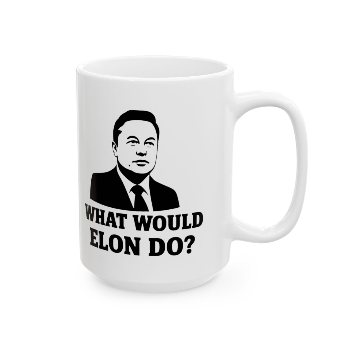 What Would Elon Do Portrait | Elon Musk Mug, Tesla Fan Gift, SpaceX Coffee Cup