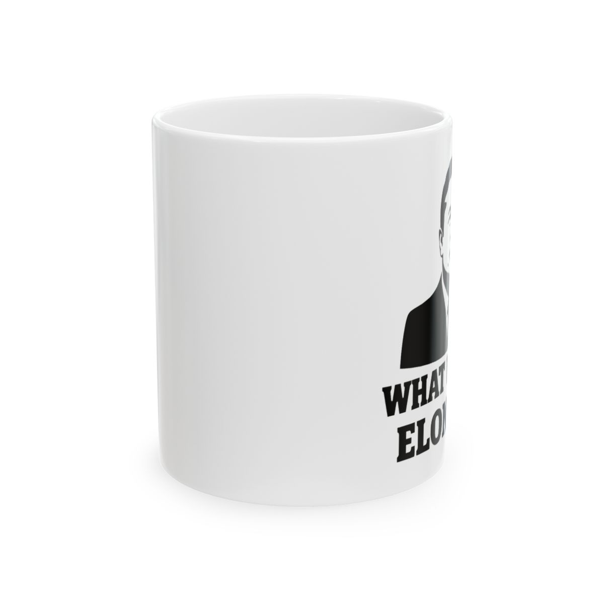 What Would Elon Do Portrait | Elon Musk Mug, Tesla Fan Gift, SpaceX Coffee Cup - alternate angle 1, merchandise