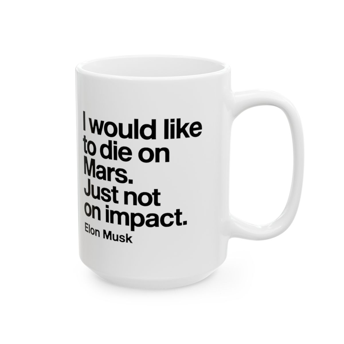 Die on Mars Elon Quote | SpaceX Mug, Elon Fan Gift, Mars Coffee Cup