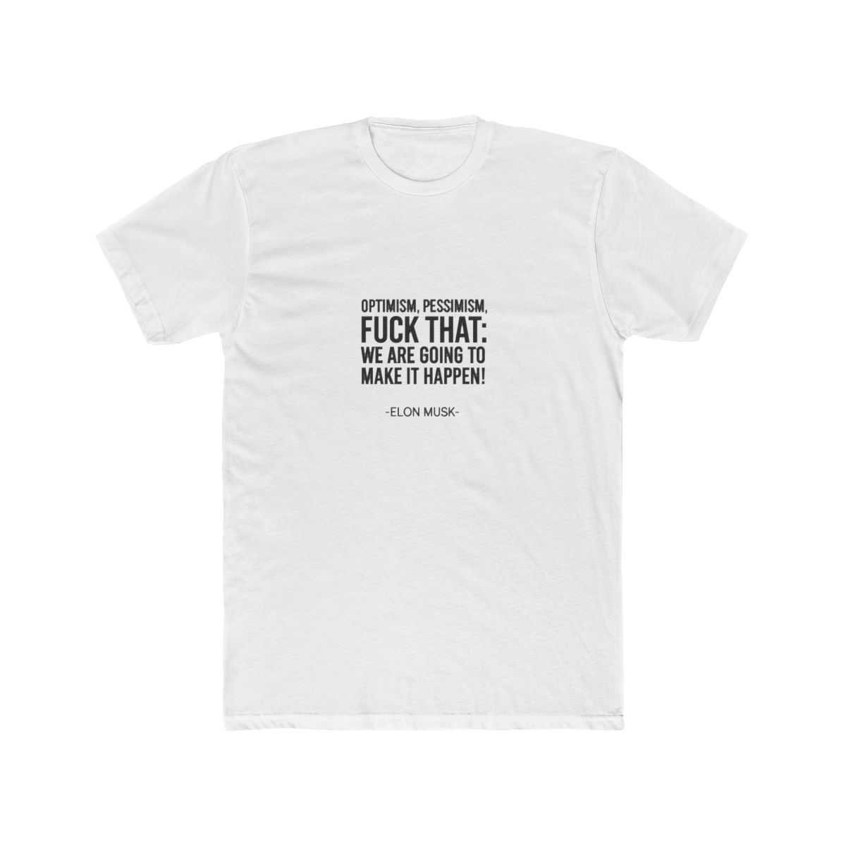Elon Musk Quotes T Shirt