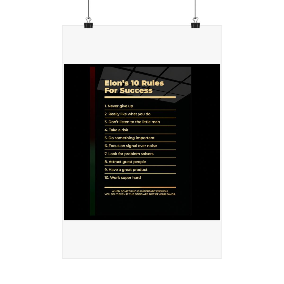 Black and gold motivational poster with the text "Elon's 10 Rules For Success" and a list of 10 rules for success. The poster has a black background with gold text and a gold line separating each rule