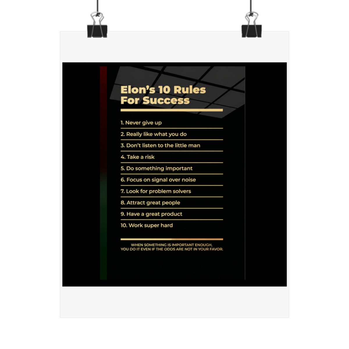 Black and gold motivational poster with the text "Elon's 10 Rules For Success" and a list of 10 rules for success. The poster has a black background with gold text and a gold line separating each rule